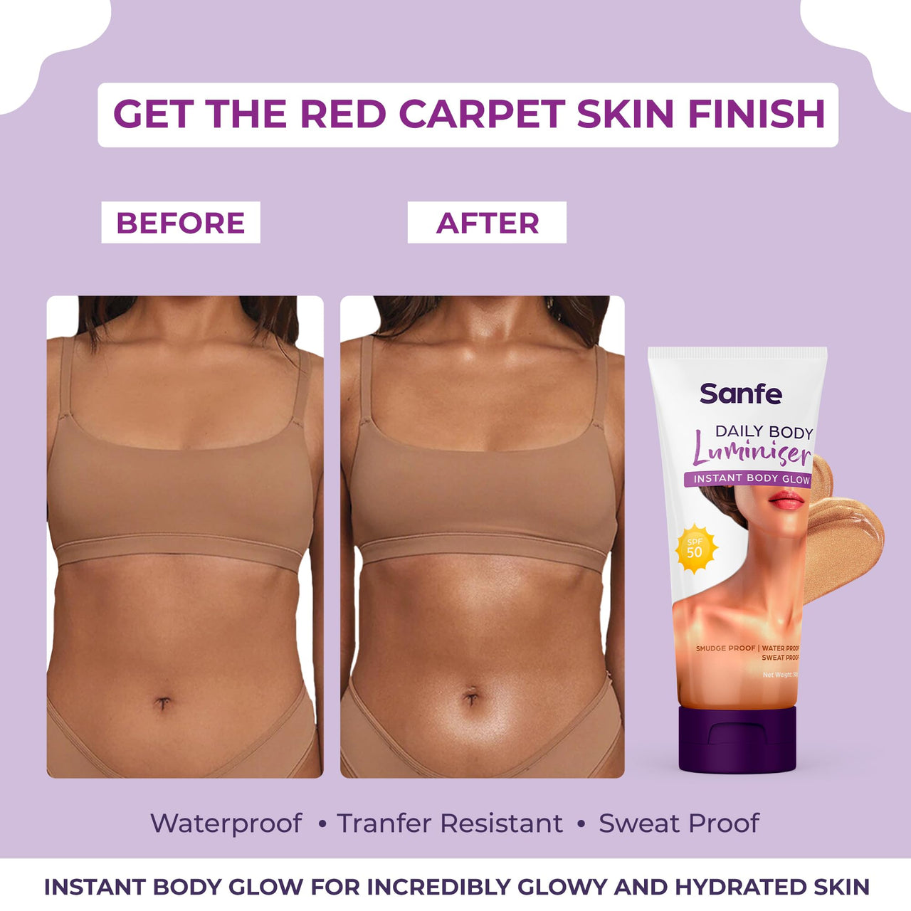 Sanfe Daily Body Luminiser l Instant Body Highlighter For Women | SPF50 Smudge Proof | Water Proof | Sweat Proof | Transfer Proof | Daily Complexion Booster | For Indian Skin | 50g