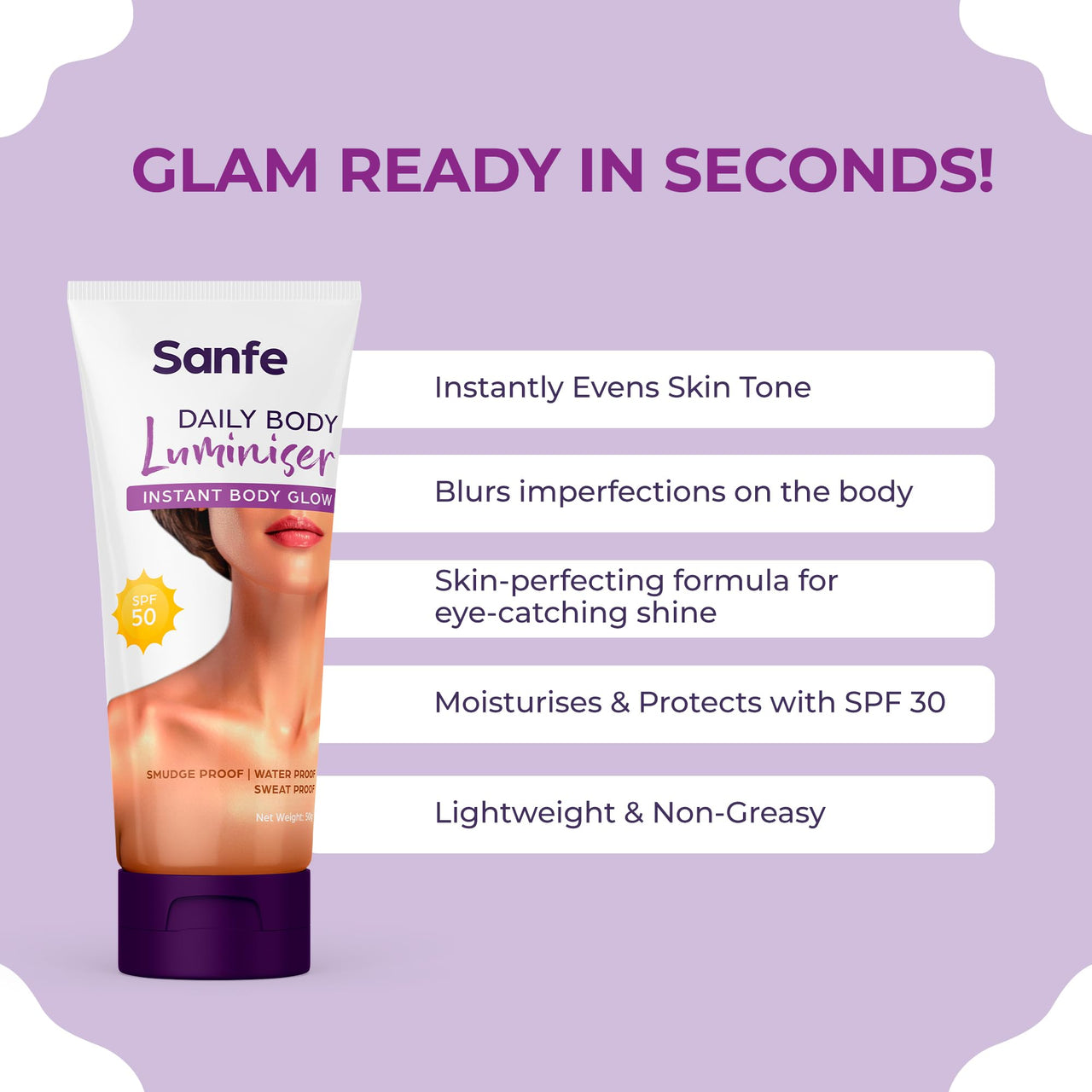 Sanfe Daily Body Luminiser l Instant Body Highlighter For Women | SPF50 Smudge Proof | Water Proof | Sweat Proof | Transfer Proof | Daily Complexion Booster | For Indian Skin | 50g