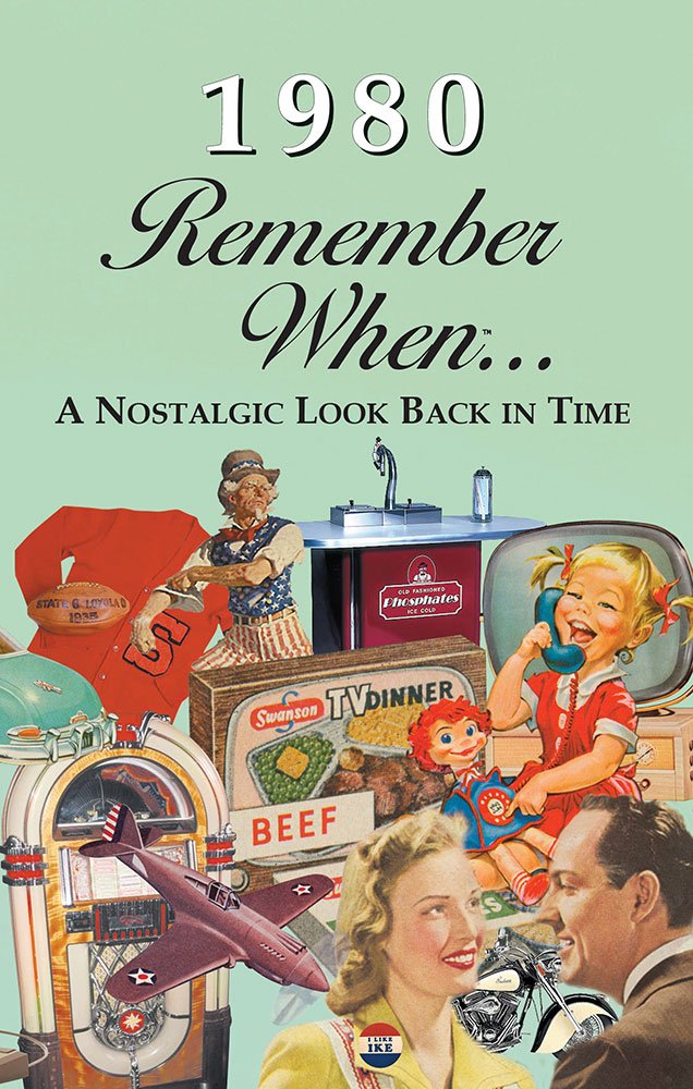 1980 REMEMBER WHEN CELEBRATION Birthdays, Anniversaries, Reunions, Homecomings, Client & Corporate Gifts RW1980