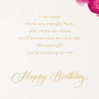Hallmark Birthday Card for Mom (Given Me So Much) Given Me So Much
