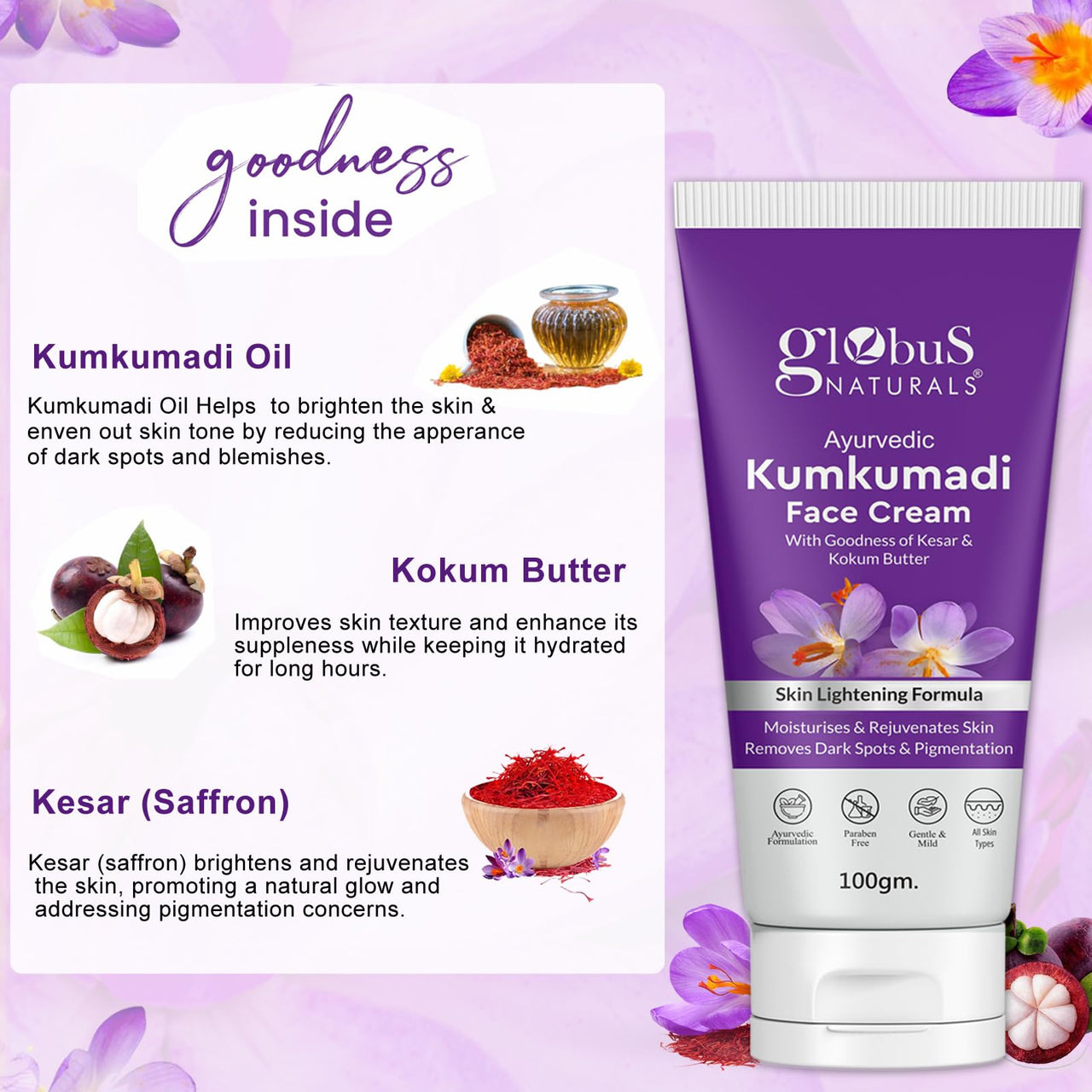 Globus Naturals Ayurvedic Kumkumadi Skin Lightening Face Cream, Enriched with Manjistha & Kokum Butter, Chemical Free, Cruelty Free, Suitable For All Skin Types, 100 ml (Pack of 1)