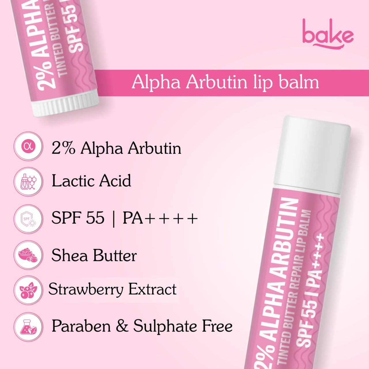BAKE 2% Alpha Arbutin Tinted Butter Brightening Lip Balm SPF 55 PA++++ with Niacinamide, Lactic Acid | For Dark, Pigmented, Dry & Chapped Lips | Brightens Pigmented Lips | UVA/B Rays Sun Protection - 5g