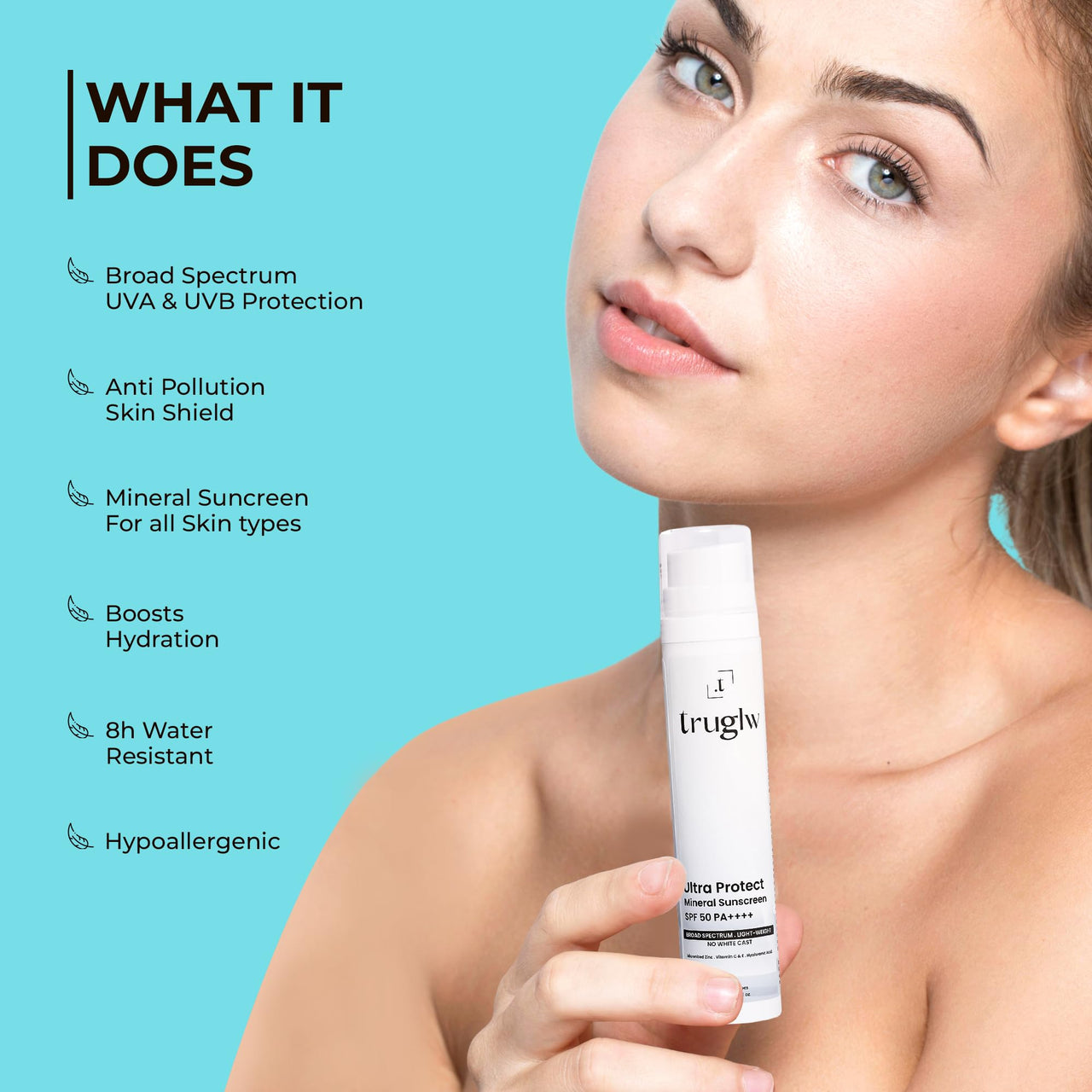 Truglw Ultra Protect Mineral Sunscreen SPF 50 PA++++ | Derma & In Vitro Tested | Broad Spectrum | No White Cast, Non-Greasy | Zinc, Vitamin C & E, Hyaluronic Acid | 50ml