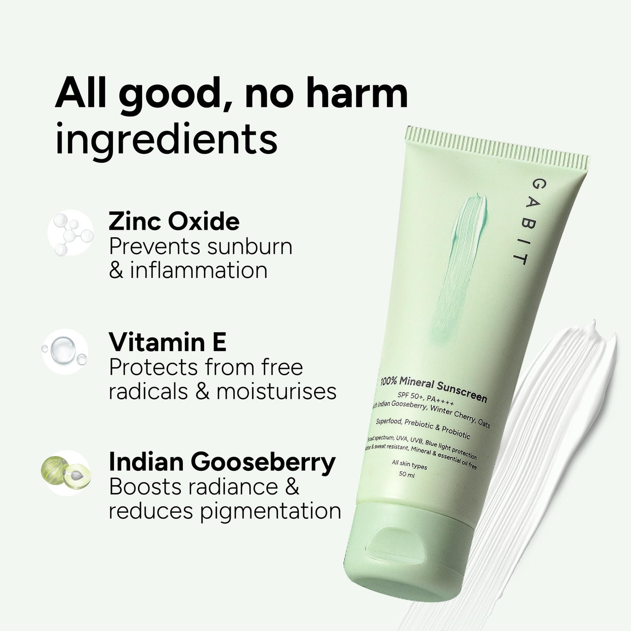 Gabit 100% Mineral Sunscreen SPF 50 PA++++ | Water & Sweat Resistant, UVA/B & Blue Light Protection | No White Cast | Vit E, Gooseberry, Winter Cherry | Normal, Oily, Dry Skin Types | Oil free |50ml