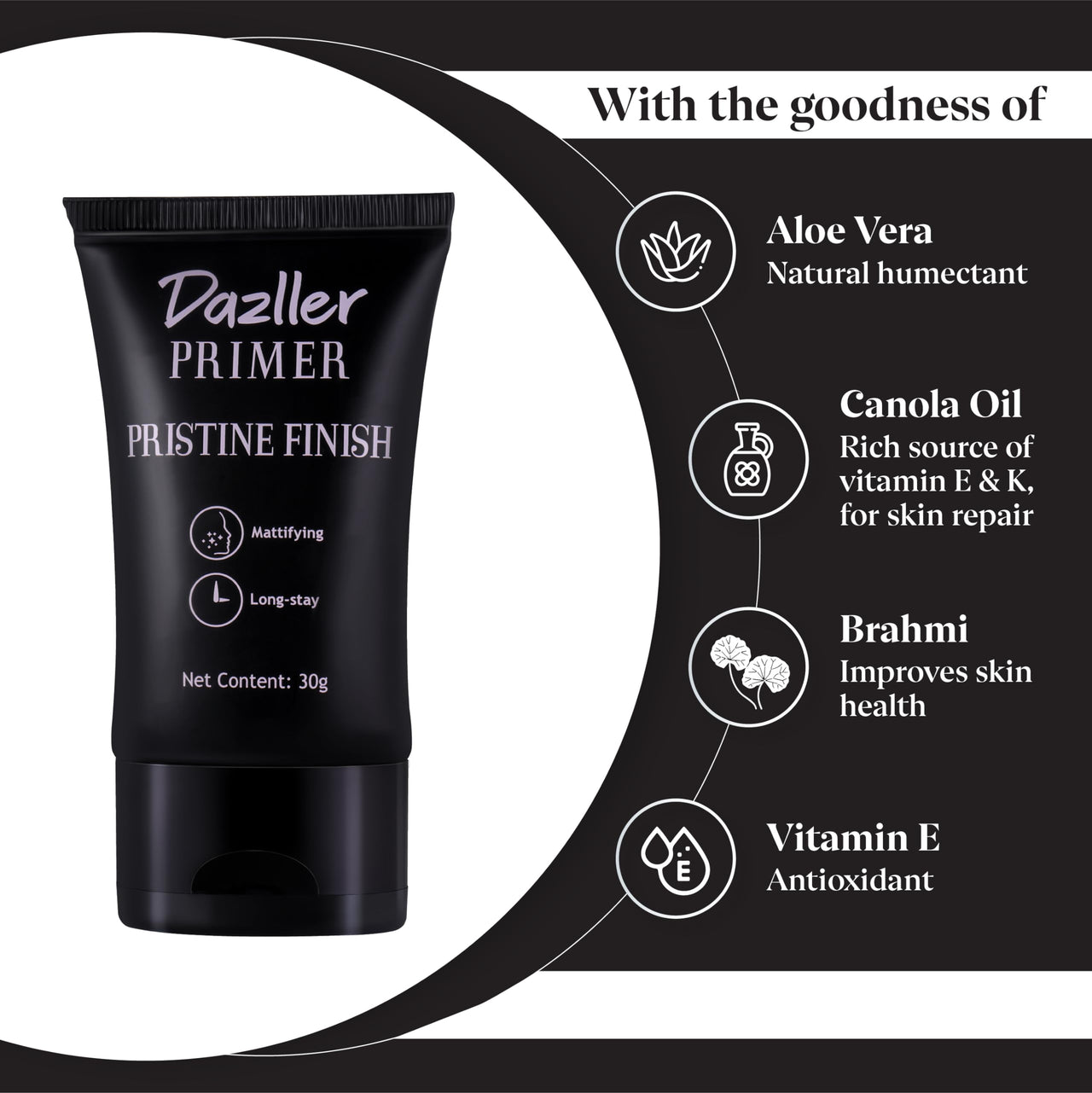 Dazller Primer Pristine Finish, 30g - Seamless Blending, Enriched with Natural Extracts & Vitamin E, Long-Lasting, Non-Tinted, Suitable for All Skin Type
