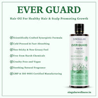 Singular Ever Guard Hair Oil for Healthy Scalp & Promoting Hair Growth | Pure & Natural Cold Pressed Oil Infused with Nature's Best Almond, Amla, Bhringraj, Coconut, Fenugreek, Jojoba, Rosemary Oil with Vitamin E | Ideal for Protecting & Maintaining of He