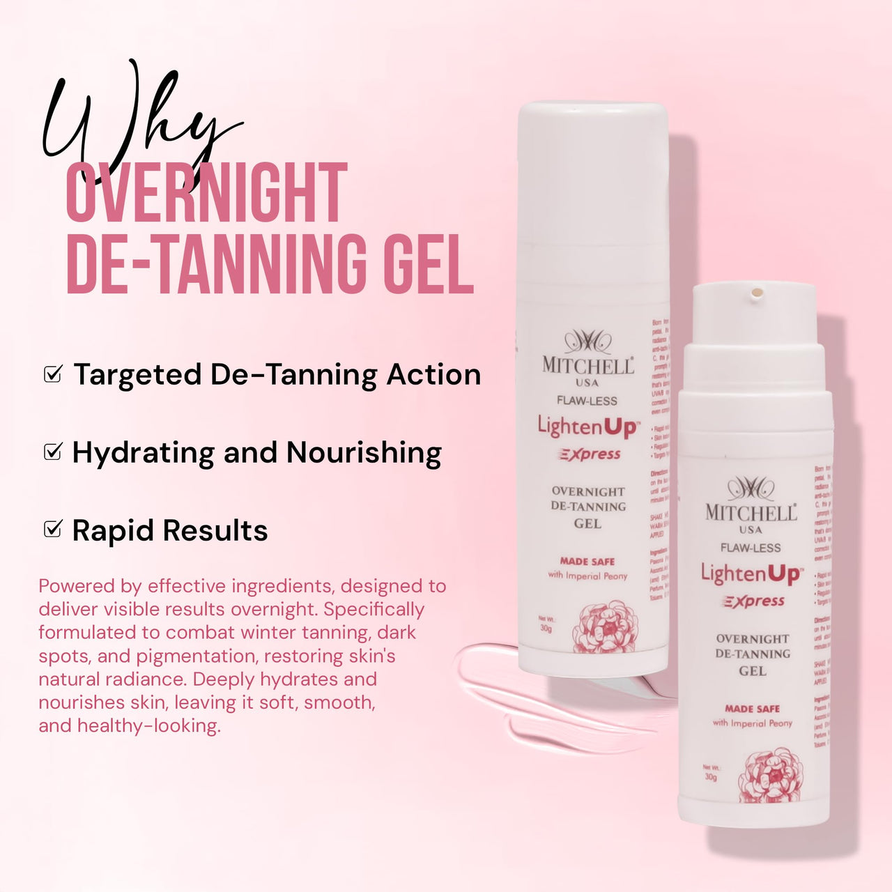 Mitchell USA Flaw-Less LightenUp Express Overnight De-Tanning Gel | Hydrating & Nourishing | Targets Dark Spots, Pigmentation & Winter Tanning | Made Safe with Imperial Peony (30g)