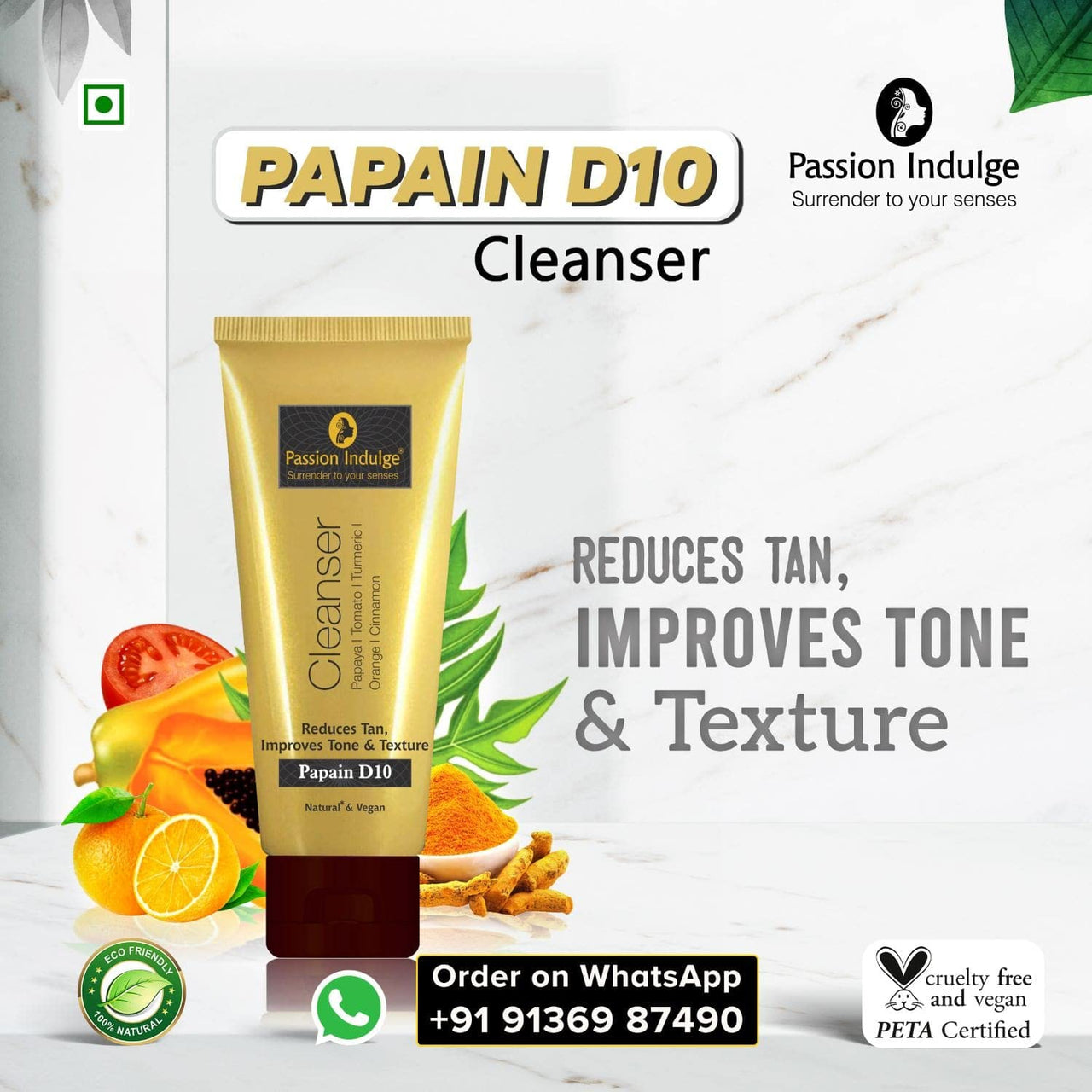 Passion Indulge Natural Papain D10 Cleanser & Rose Water For Makeup Remover 200ml Combo Pack For Tan Removal