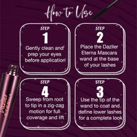 Dazller Eterna Mascara|Water-Resistant|Curl|Volumnize|Lengthen|Infused Herbal Extracts - Chamomile, Jojoba & Almond Oil|Fine Bristle Wand|Black|15g