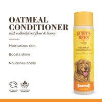 Burt's  Bees for Pets Oatmeal Conditioner with Colloidal Oat Flour & Honey | Dog Oatmeal Shampoo, Cruelty Free, Sulfate & Paraben Free, pH Balanced for Dogs - Made in the USA | 10 Oz - 2 Pack