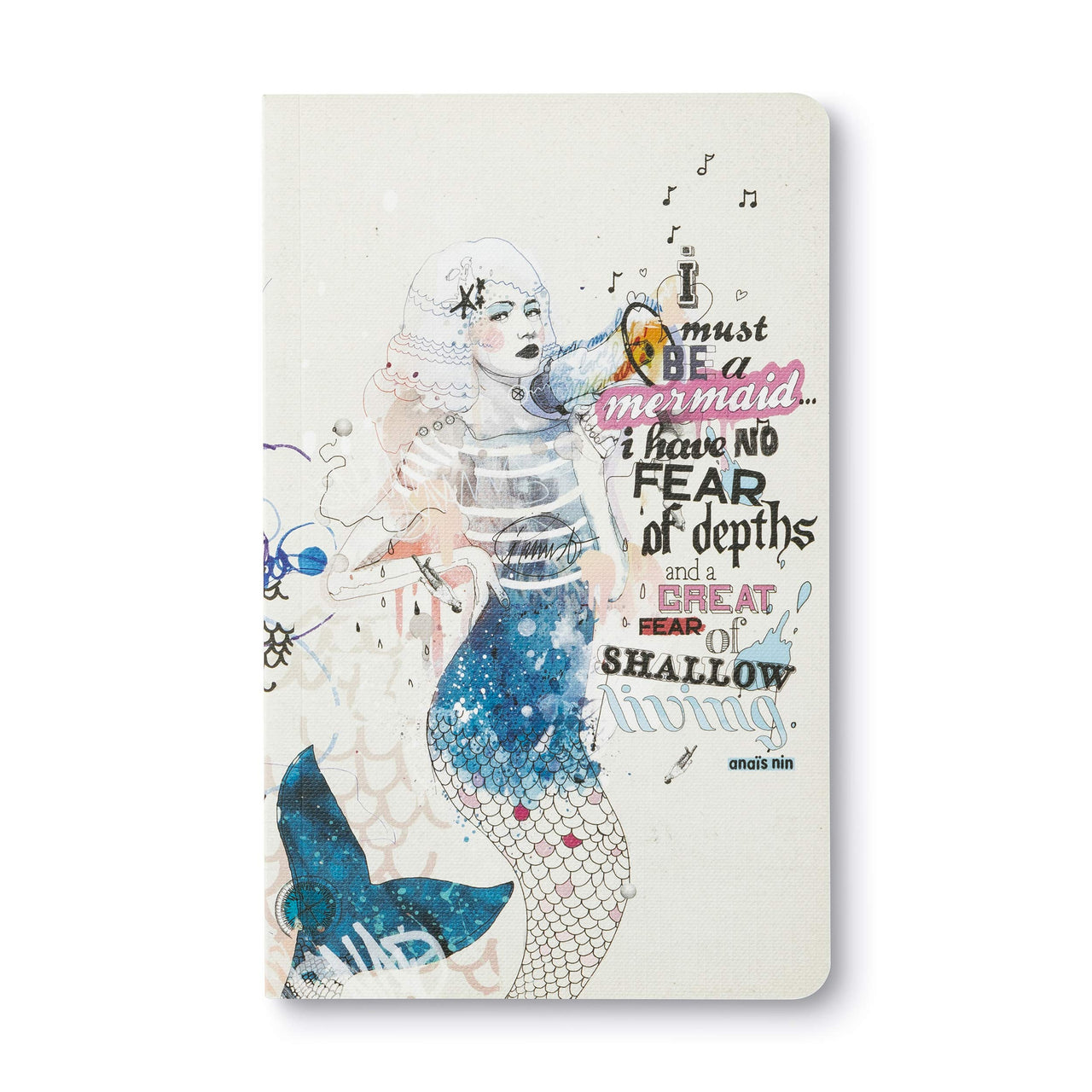 Compendium Softcover Journal - I must be a mermaid… I have no fear of depths, and a great fear of shallow living. – A Write Now Journal with 128 Lined Pages, 5″W x 8″H I must be a mermaid...