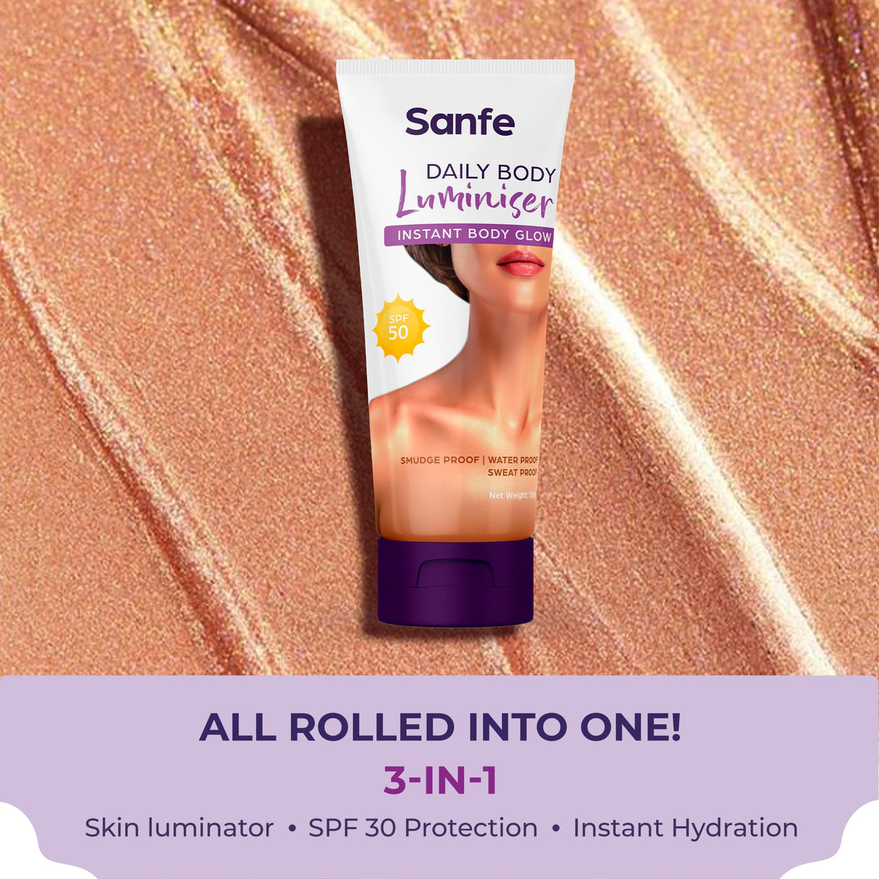 Sanfe Daily Body Luminiser l Instant Body Highlighter For Women | SPF50 Smudge Proof | Water Proof | Sweat Proof | Transfer Proof | Daily Complexion Booster | For Indian Skin | 50g