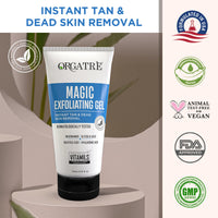 ORGATRE Magic Exfoliating Scrub Gel | Instant Tan & Dead Skin Removal for Face & Body | Dermatologically Tested with Niacinamide 0.001%, Glycolic Acid 0.10%, Salicylic Acid 0.01% & Hyaluronic Acid | 175ml Tan Removal Cream & Detan Gel