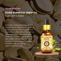 Deve Herbes Pure Pumpkin Seed Oil (Cucurbita pepo) with Glass Dropper | Cold Pressed | Natural | Undiluted | For Diluting Essential Oils | For Hair, Skin & Massage | Men & Women | 50ml