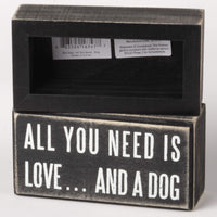 Primitives by Kathy Rustic Wooden Decor Sign - 'All you need is love...and dog' - Office/Farmhouse Decor, Dog Lovers Gift, 5