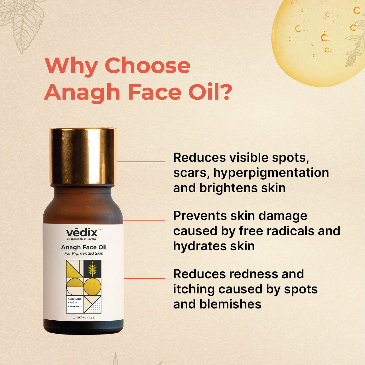 Vedix Customised Ayurvedic Face Oil | Anagh Face Oil For Pigmented Skin | With Kumkuma + Arjun + Manjishtha | For Pigmented Skin | For Dark Spots |10ml