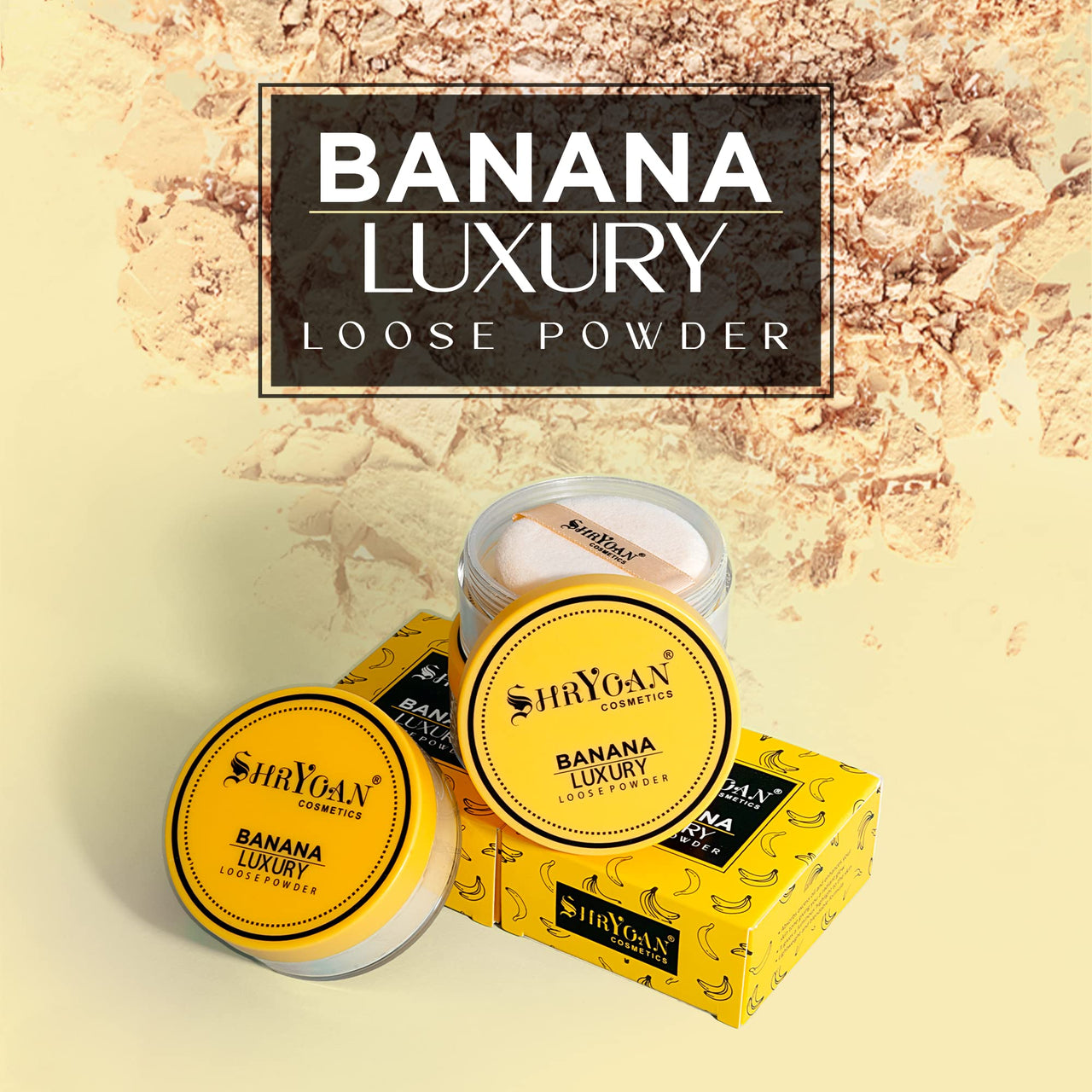 Shryoan Banana Luxury Loose Powder|Oil Control Banana Loose Powder | Make Up Setting Loose Powder| Long-lasting Coverage Reduces Shine (Pack of 1)