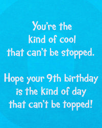 American Greetings 9th Birthday Card (Can't Be Stopped) Can't Be Stopped