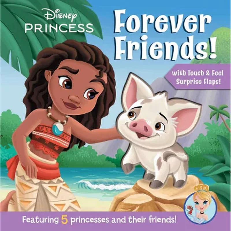 Disney Princess: Forever Friends!, Board Book