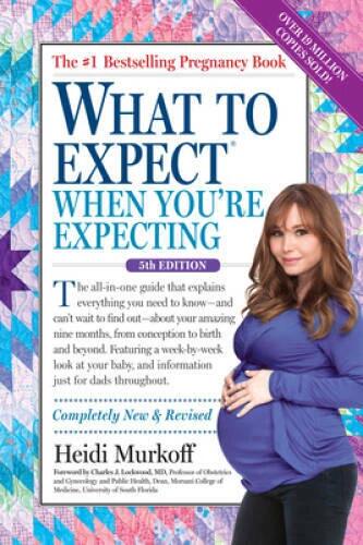 What to Expect When You're Expecting - Paperback By Murkoff, Heidi - VERY GOOD