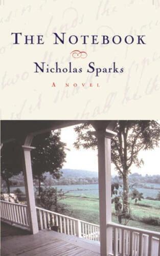 The Notebook - Hardcover By Sparks, Nicholas - GOOD