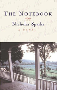 The Notebook - Hardcover By Sparks, Nicholas - GOOD