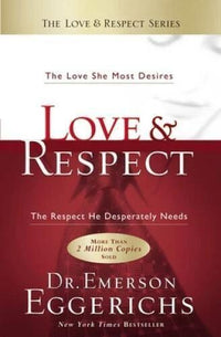 Love & Respect: The Love She Most Desires; The Respect He Despe - VERY GOOD