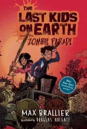 The Last Kids on Earth and the Zombie Parade - Hardcover - VERY GOOD