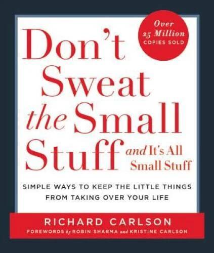 Don't Sweat the Small Stuff . . . and It's All Small Stuff: Simple W - VERY GOOD