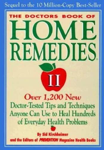 The Doctors Book of Home Remedies II: Over 1,200 New Doctor-Tested T - VERY GOOD
