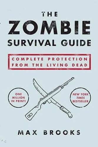The Zombie Survival Guide: Complete Protection from the Living Dead - VERY GOOD