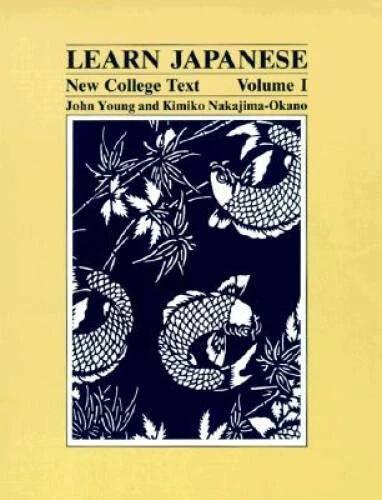 Learn Japanese: New College Text (Learn Japanese) volume 1 - Paperback - GOOD