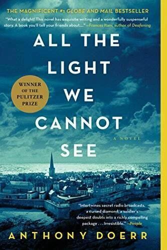 All the Light We Cannot See: A Novel - Paperback By Doerr, Anthony - GOOD