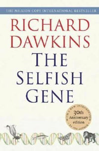 The Selfish Gene: 30th Anniversary Edition--with a new Introduction by th - GOOD