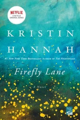 Firefly Lane - Paperback By Hannah, Kristin - VERY GOOD