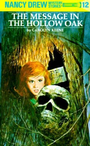 The Message in the Hollow Oak (Nancy Drew, Book 12) - Hardcover - VERY GOOD
