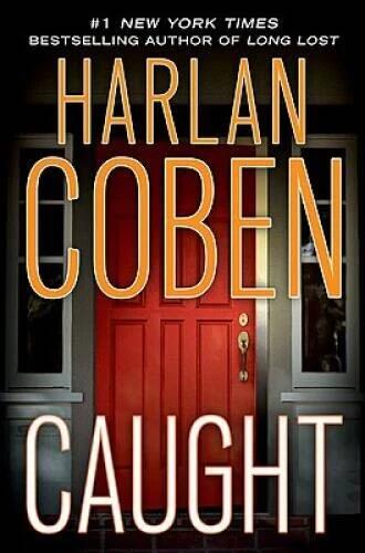 Caught - Hardcover By Coben, Harlan - GOOD