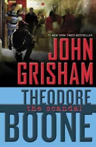 Theodore Boone: The Scandal - Hardcover By Grisham, John - GOOD