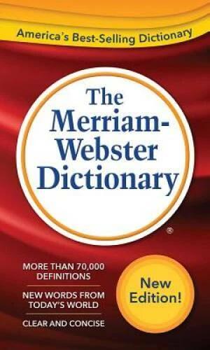The Merriam-Webster Dictionary New Edition (c) 2016 - VERY GOOD