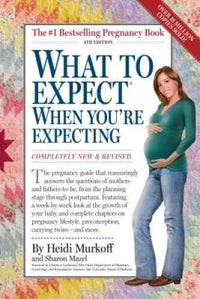 What to Expect When You're Expecting - Paperback By Murkoff, Heidi - GOOD