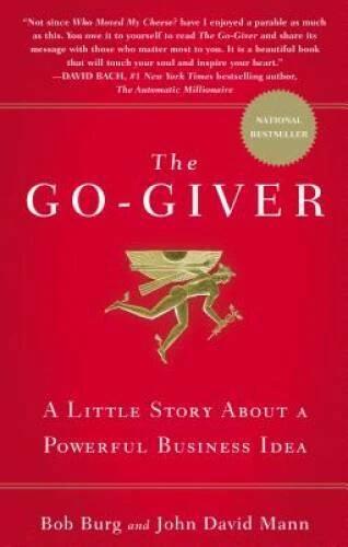 The Go-Giver: A Little Story About a Powerful Business Idea - VERY GOOD