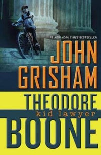 Theodore Boone: Kid Lawyer - Hardcover By Grisham, John - VERY GOOD