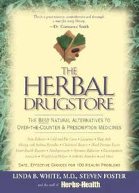 The Herbal Drugstore: The Best Natural Alternatives to Over-the-Coun - VERY GOOD