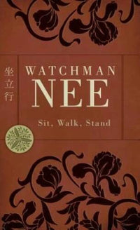 Sit, Walk, Stand - Mass Market Paperback By Nee, Watchman - GOOD