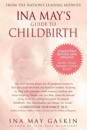 Ina May's Guide to Childbirth - Paperback By Ina May Gaskin - GOOD