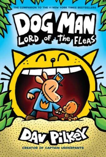 Dog Man: Lord of the Fleas: From the Creator of Captain Underpants (Dog  - GOOD