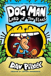 Dog Man: Lord of the Fleas: From the Creator of Captain Underpants (Dog  - GOOD