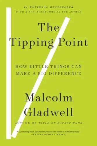 The Tipping Point: How Little Things Can Make a Big Difference - GOOD