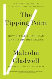 The Tipping Point: How Little Things Can Make a Big Difference - GOOD