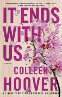 It Ends with Us: A Novel - Paperback By Hoover, Colleen - VERY GOOD